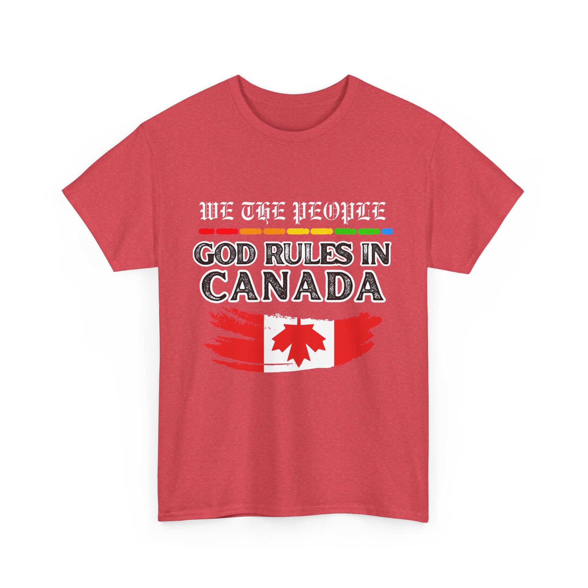 Unisex Heavy Cotton Tee Inspired by Canadian Pride - God Rules in Canada.