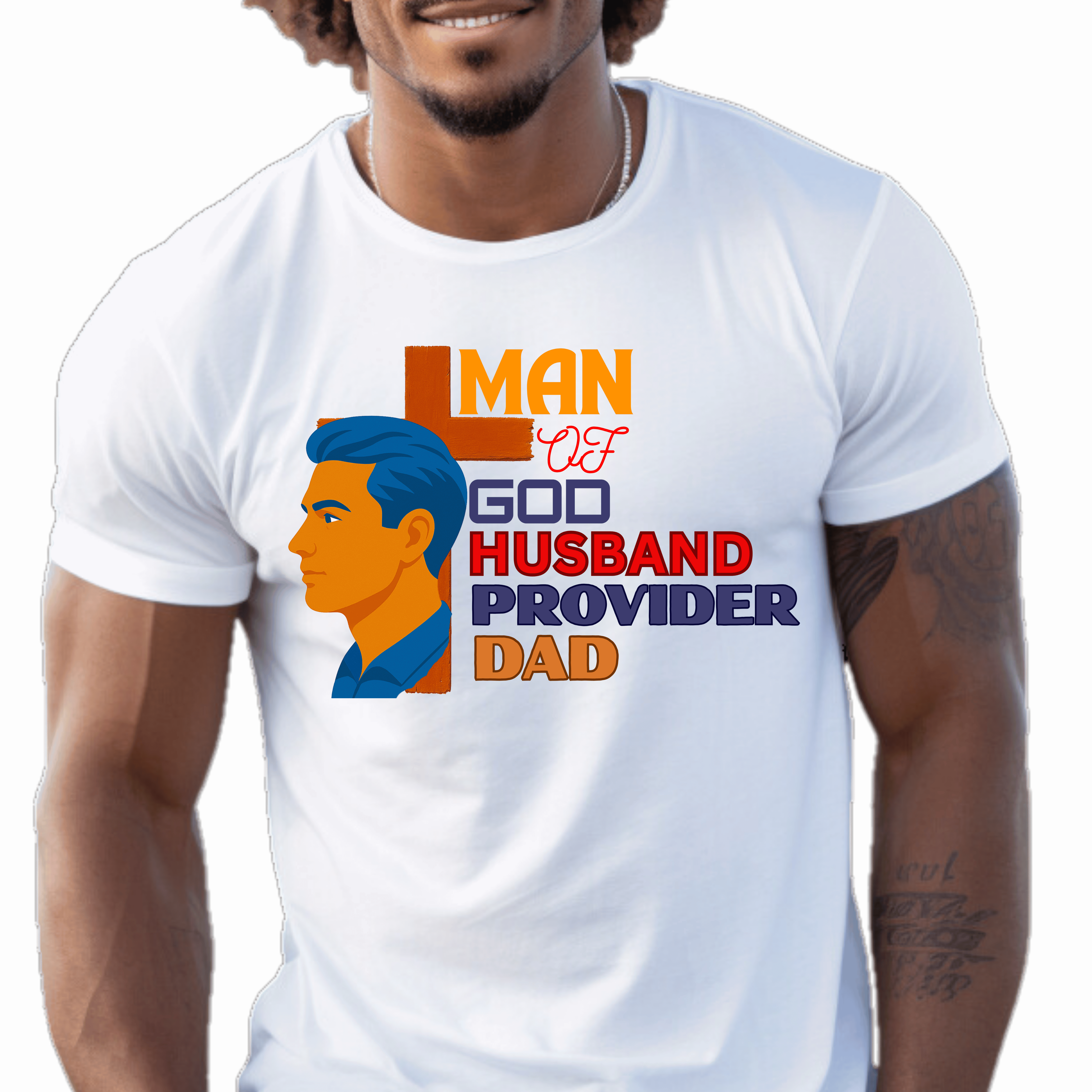 Father's Day T-Shirt with 'Man of God, Husband, Provider, Dad' text – Inspirational gift for men
