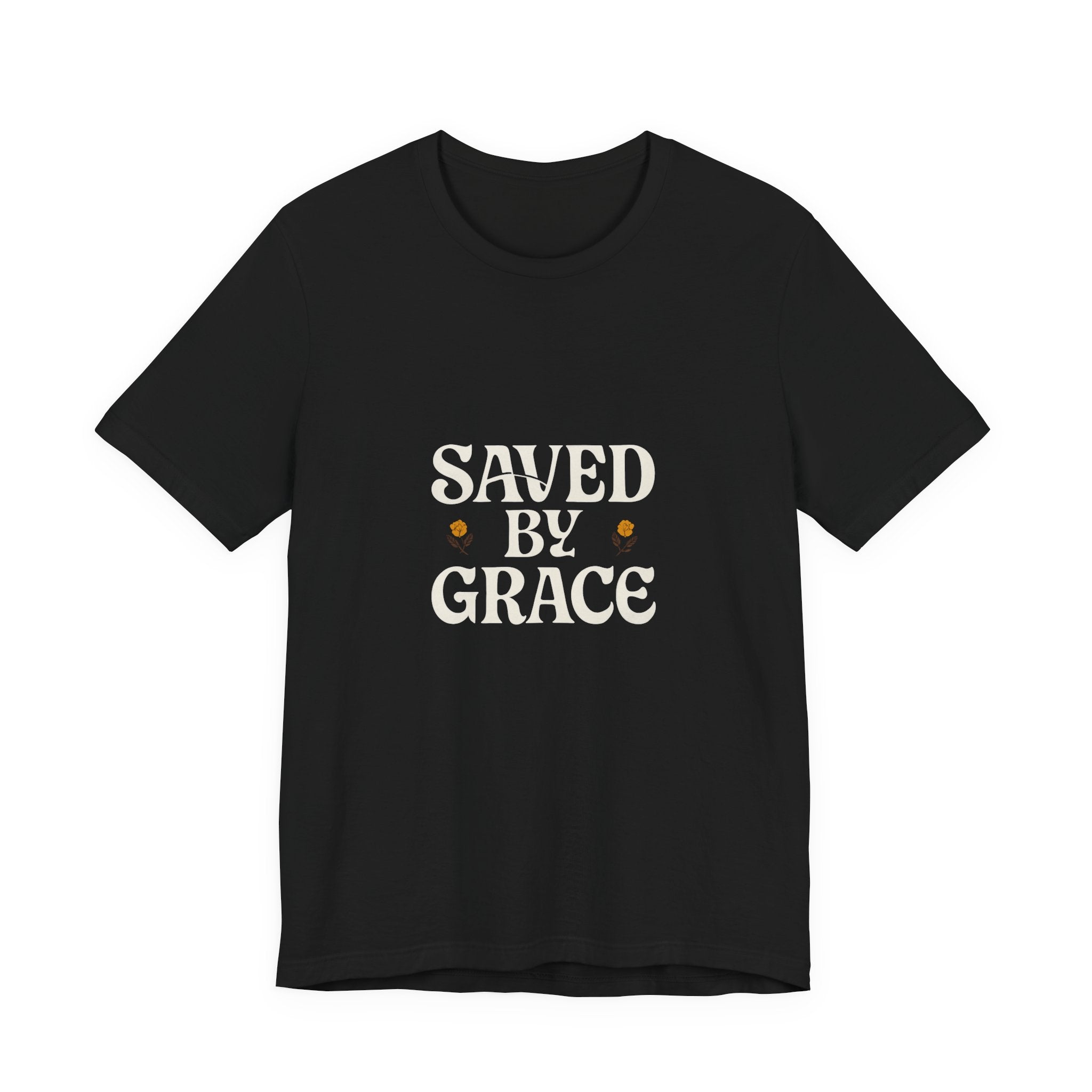 Saved By Grace Unisex Christian Faith Inspired  T- Shirt