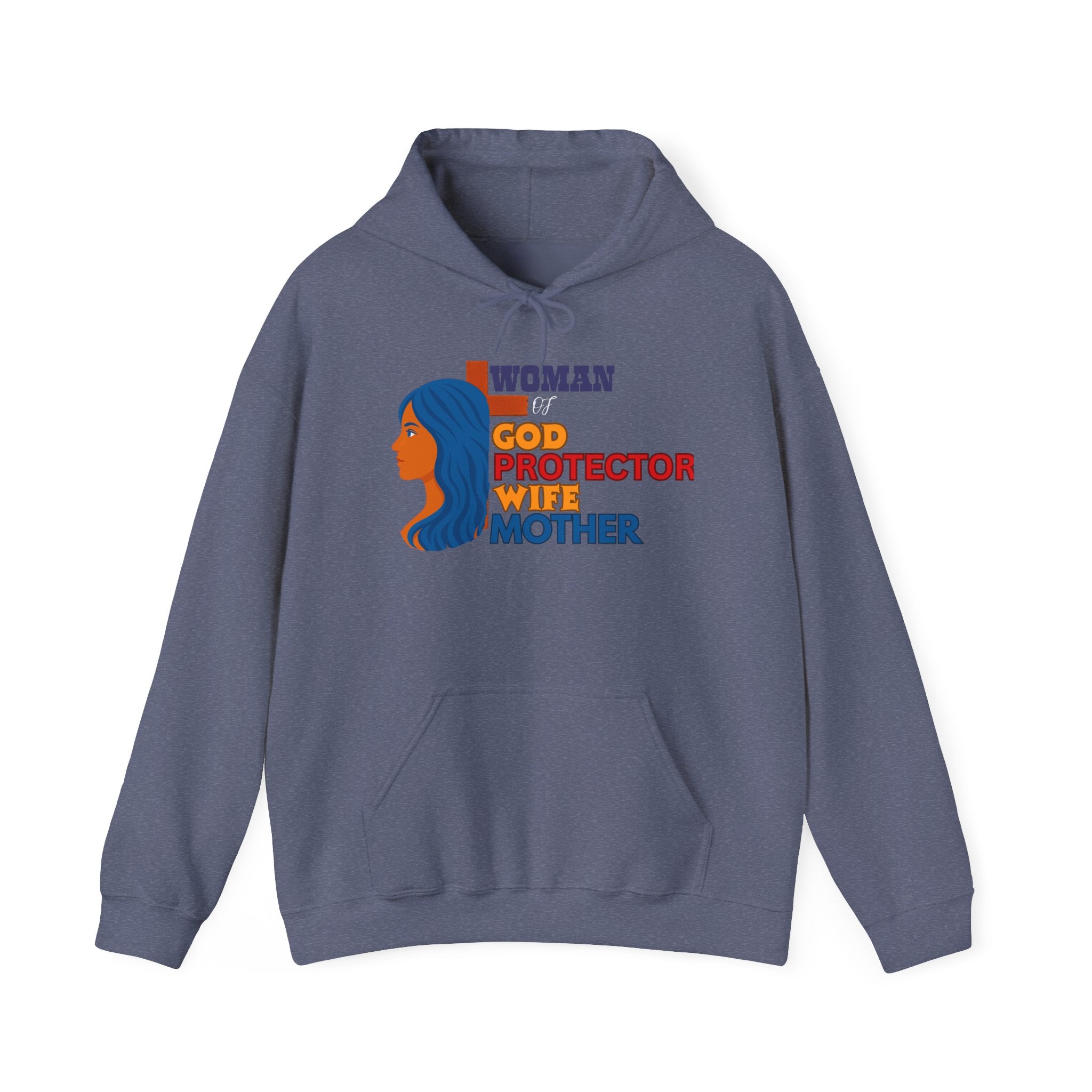 Empowering Women Hoodie - God Protector Wife Mother, Gift for Moms, and loved one.