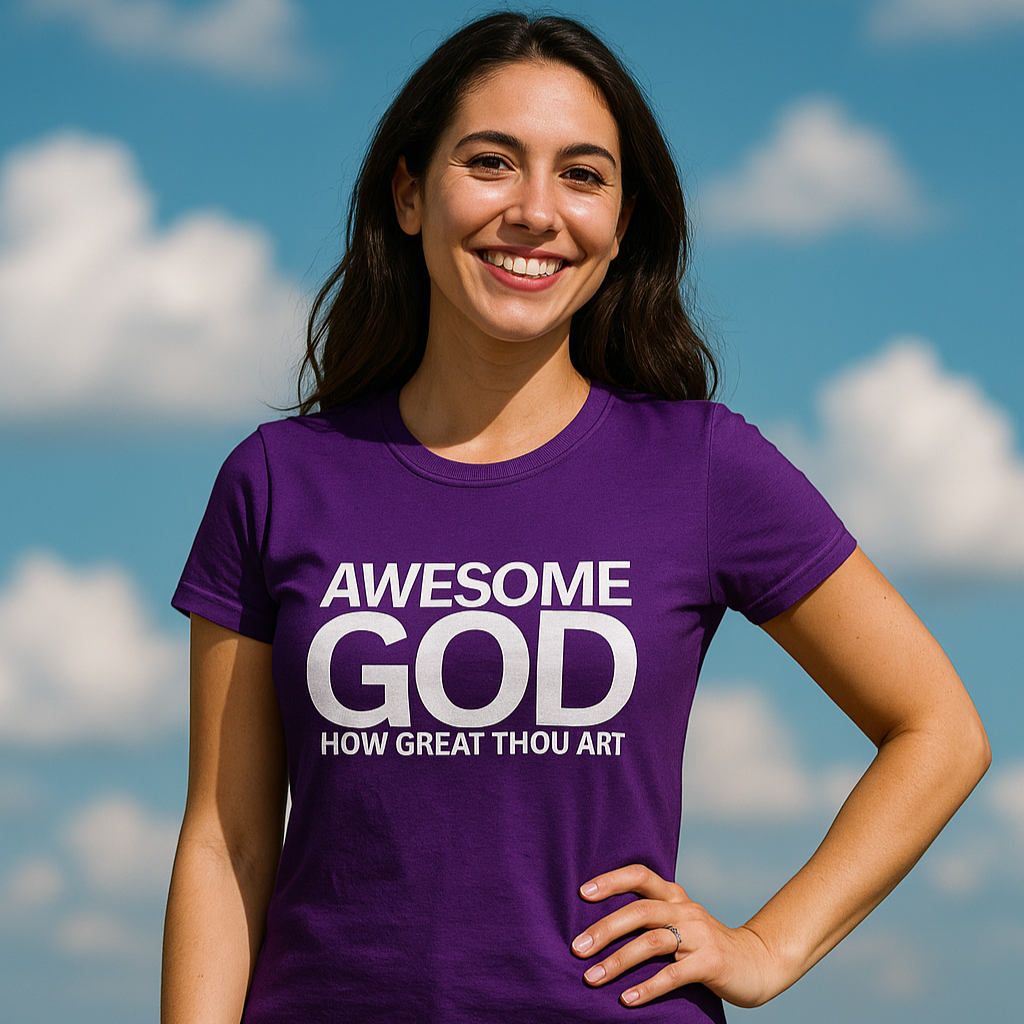 Awesome God How Great Thou Art T Shirt- Unisex t shirt